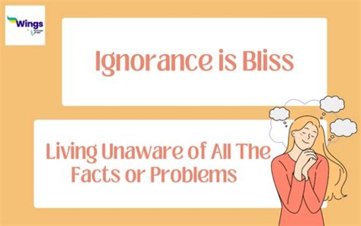 Why is ignorance blissful?