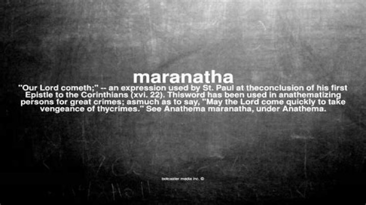 Why is maranatha important?