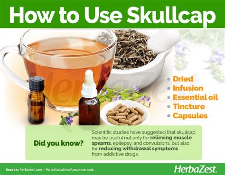 Why is skullcap used?